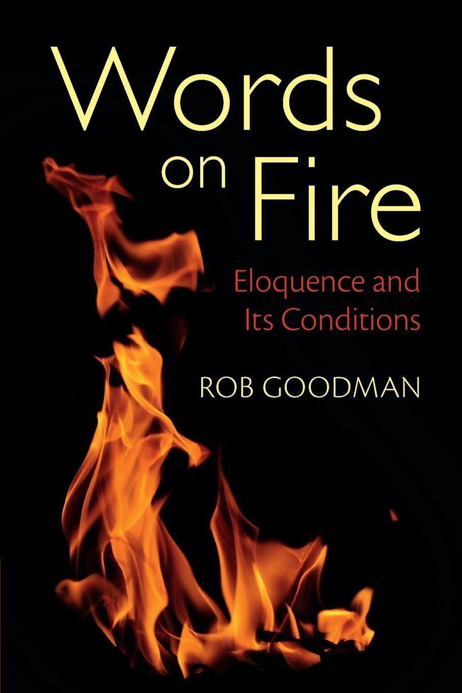 Cover: 9781009045773 | Words on Fire | Rob Goodman | Taschenbuch | Paperback | Englisch