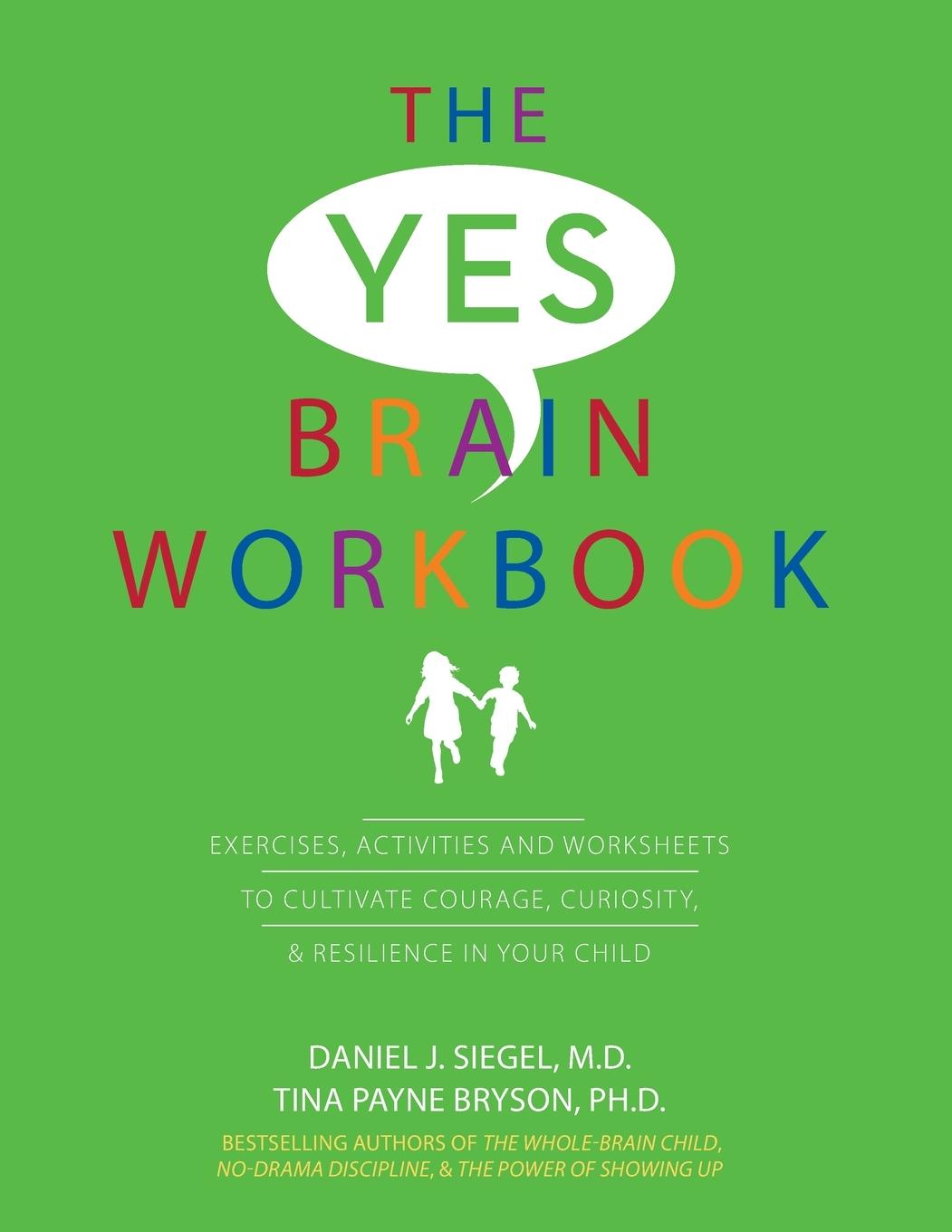 Cover: 9781683732976 | Yes Brain Workbook | Daniel J Siegel (u. a.) | Taschenbuch | Paperback