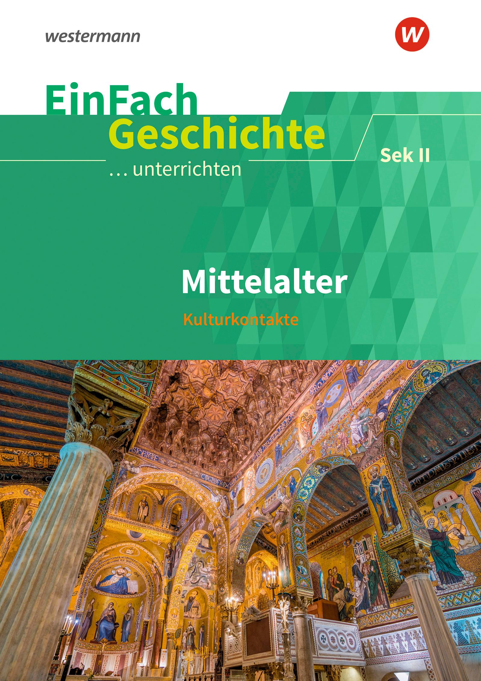 Cover: 9783141700893 | Mittelalter Sekundarstufe II. EinFach Geschichte ...unterrichten