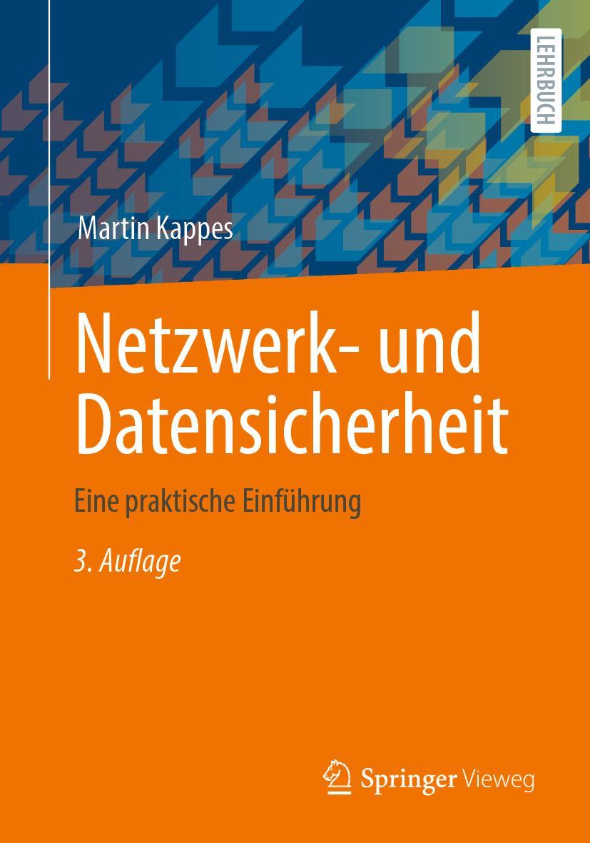 Cover: 9783658161262 | Netzwerk- und Datensicherheit | Eine praktische Einführung | Kappes