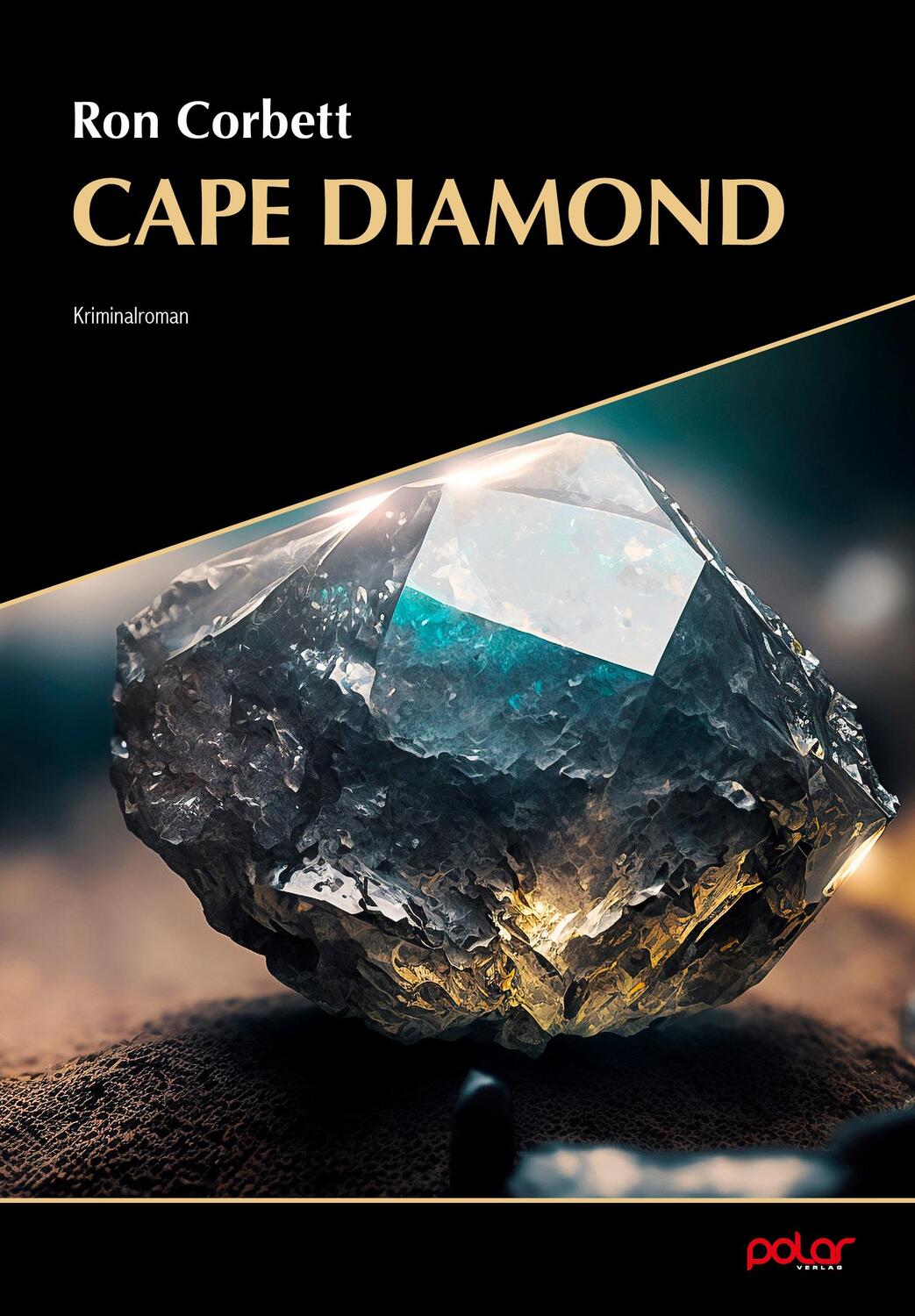Cover: 9783948392925 | Cape Diamond | Ron Corbett | Taschenbuch | 360 S. | Deutsch | 2024