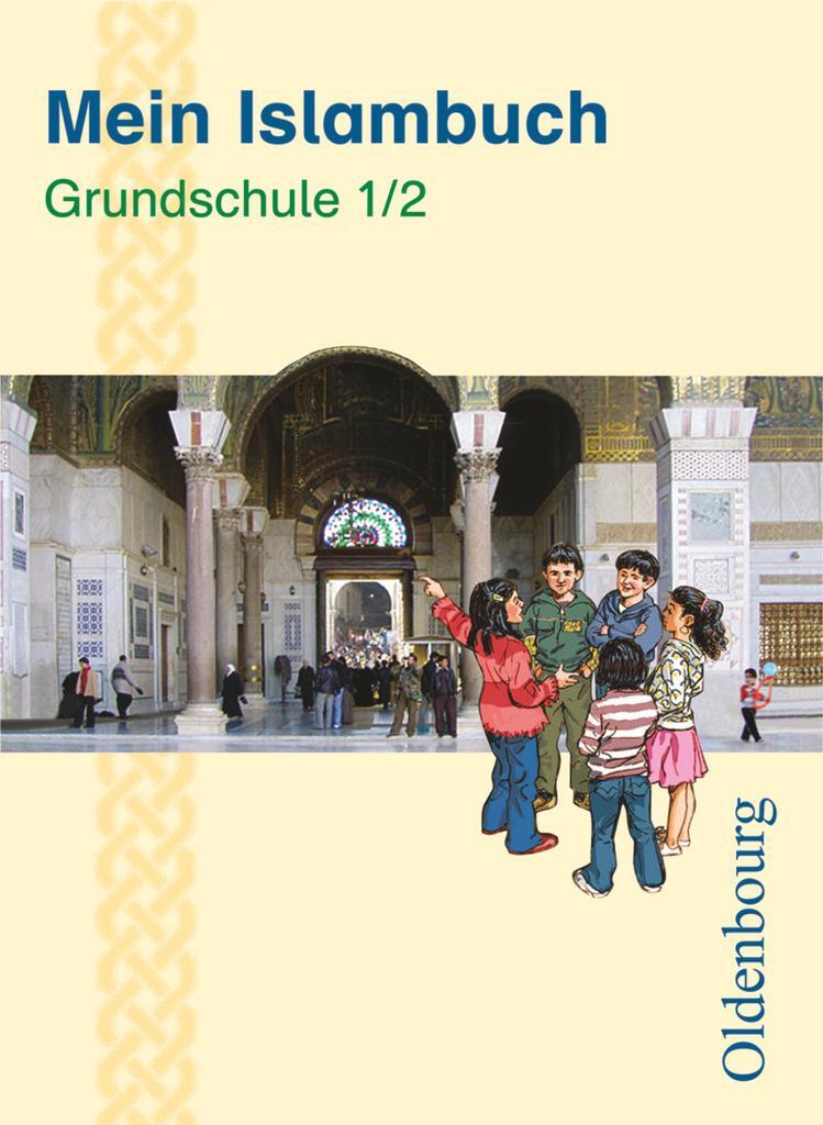 Cover: 9783637005532 | Mein Islambuch 1./2. Schuljahr | Bülent Ucar | Taschenbuch | Deutsch