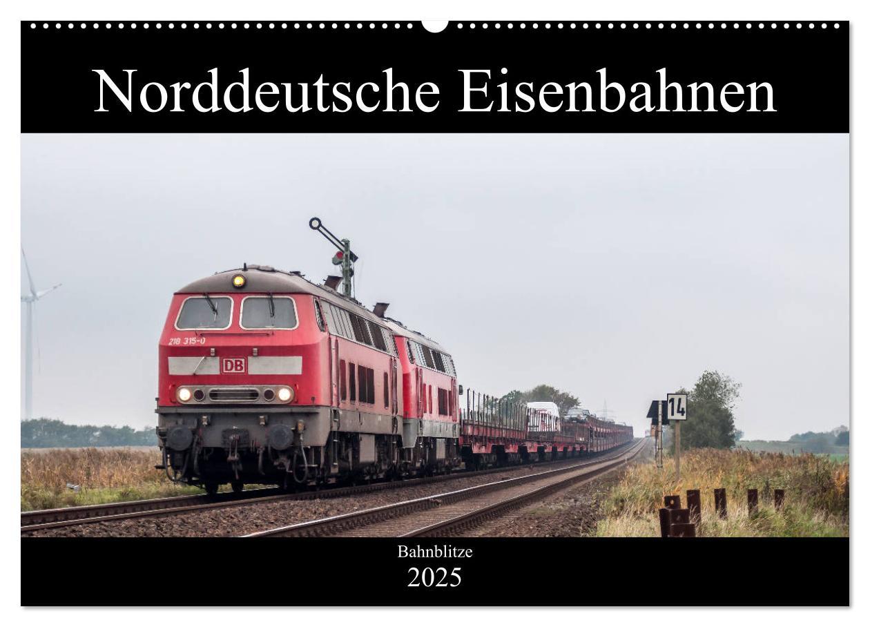 Cover: 9783435425570 | Norddeutsche Eisenbahnen (Wandkalender 2025 DIN A2 quer), CALVENDO...