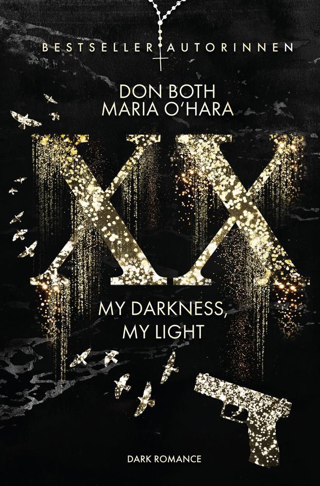 Cover: 9783759201836 | XX - my darkness, my light | Don Both (u. a.) | Taschenbuch | XX