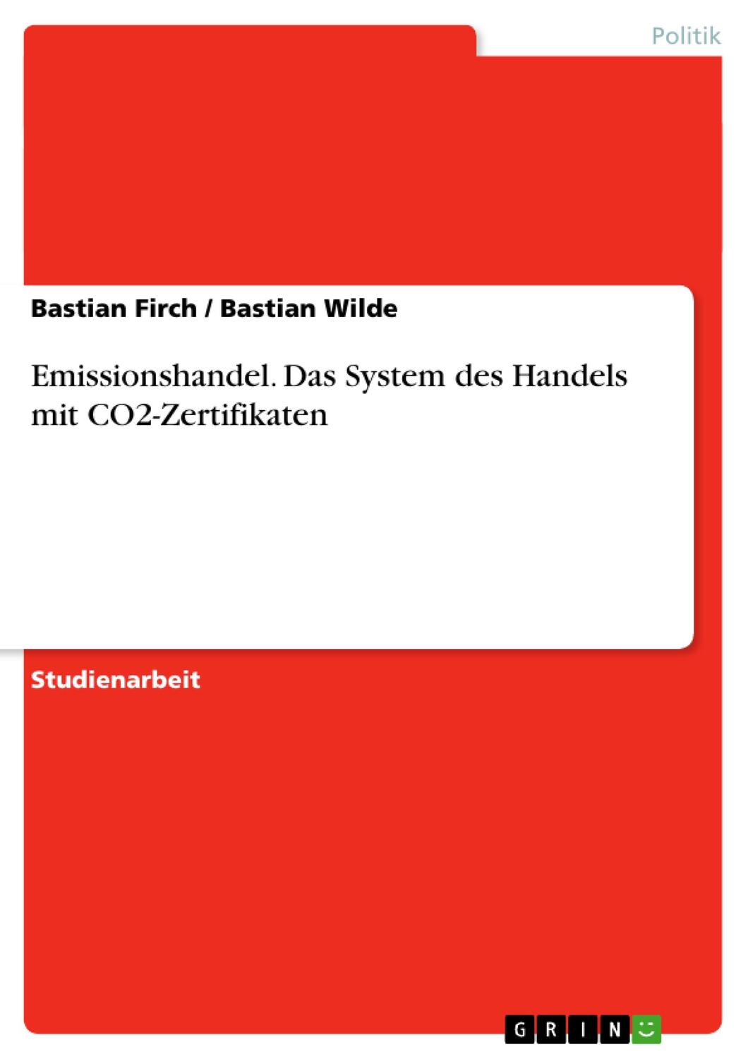 Cover: 9783640554713 | Emissionshandel. Das System des Handels mit CO2-Zertifikaten | Buch