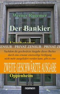Cover: 9783939816003 | Der Bankier | Werner Rügemer | Buch | 136 S. | Deutsch | 2006