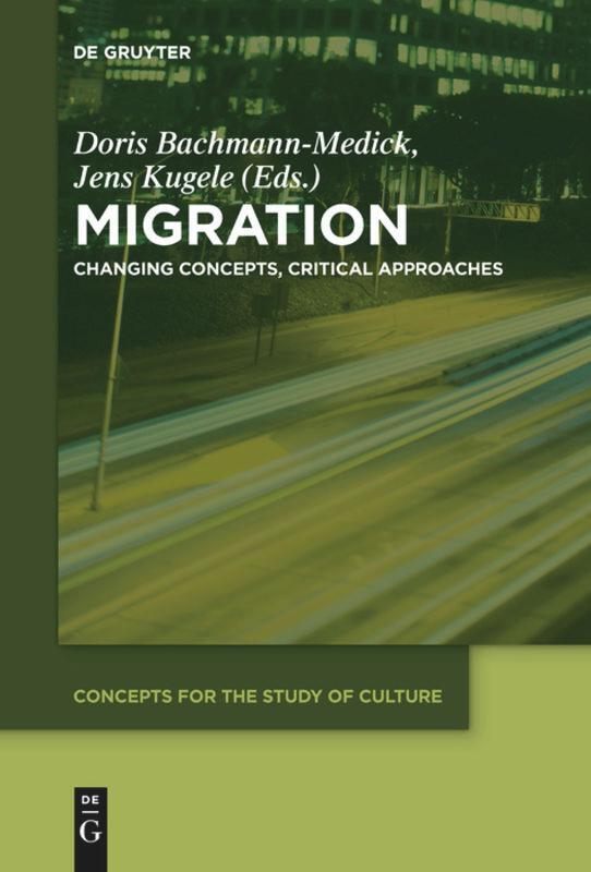 Cover: 9783110682809 | Migration | Changing Concepts, Critical Approaches | Kugele (u. a.)