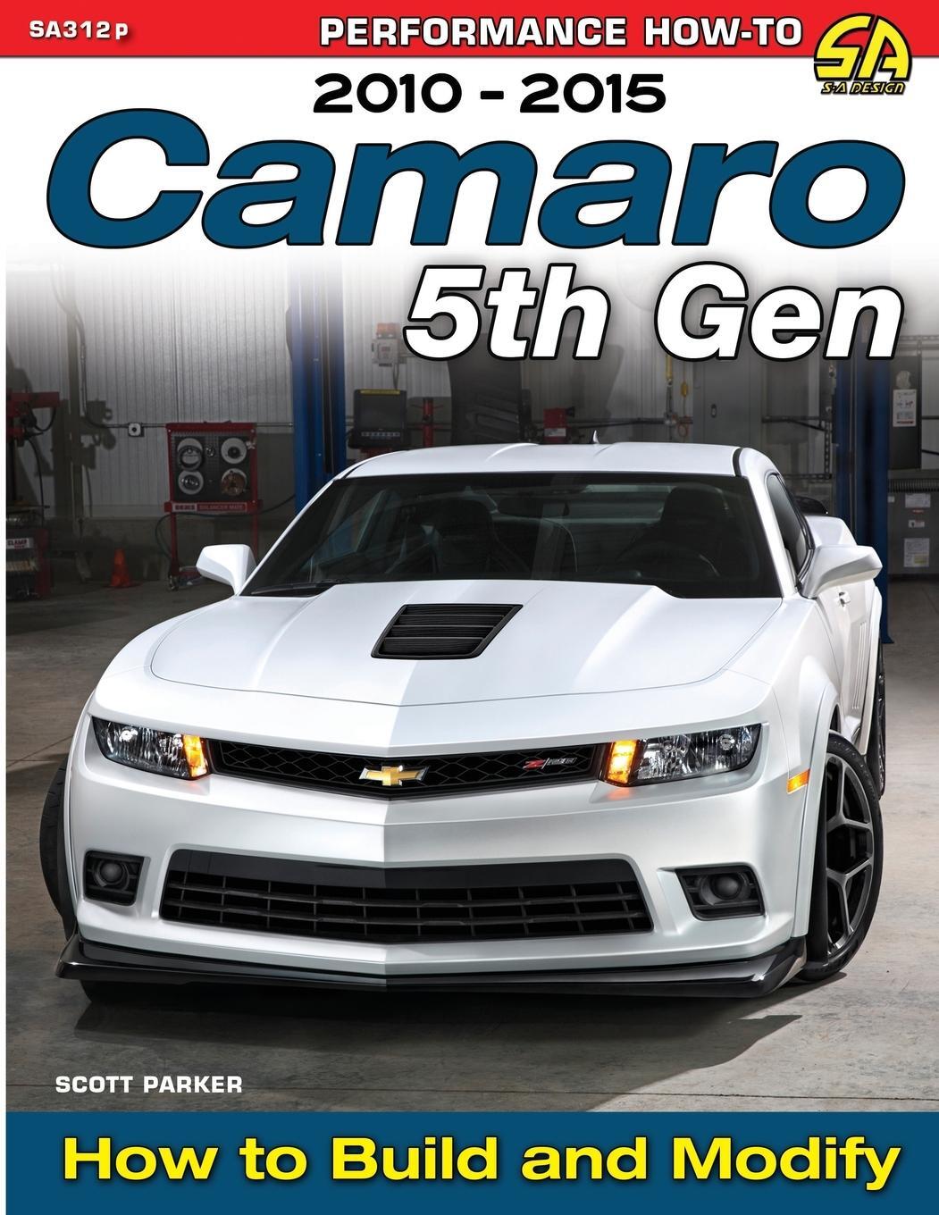 Cover: 9781613255919 | Camaro 5th Gen 2010-2015 | How to Build and Modify | Scott Parker