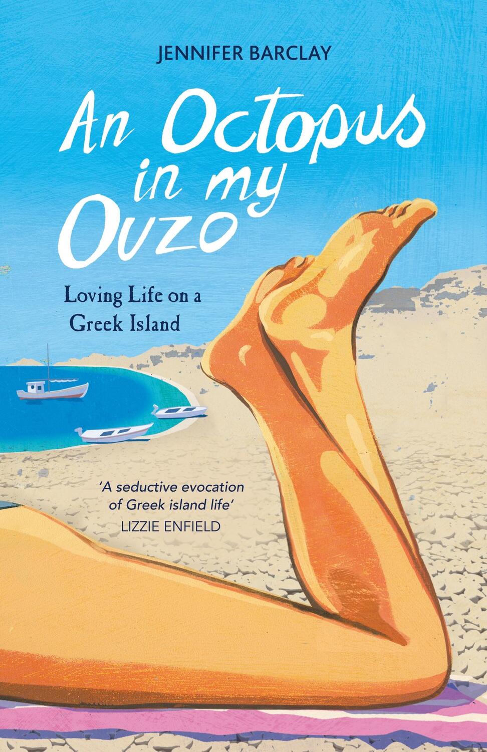 Cover: 9781849538602 | An Octopus in My Ouzo | Loving Life on a Greek Island | Barclay | Buch
