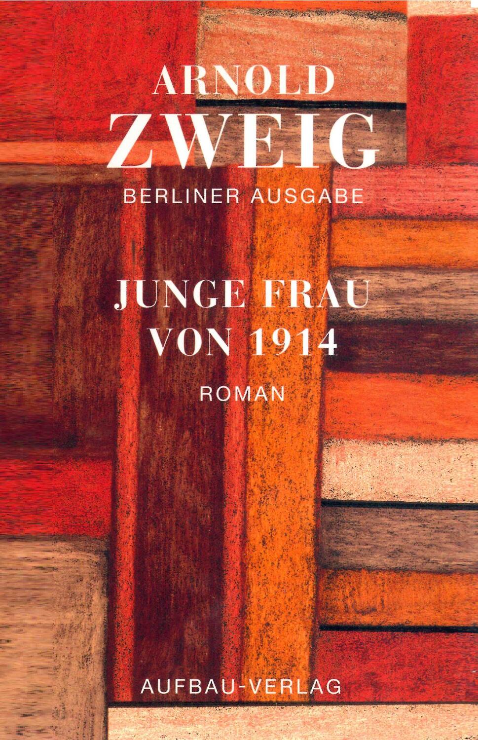 Cover: 9783351034030 | Junge Frau von 1914 | Berliner Ausgabe | Arnold Zweig | Buch | Deutsch