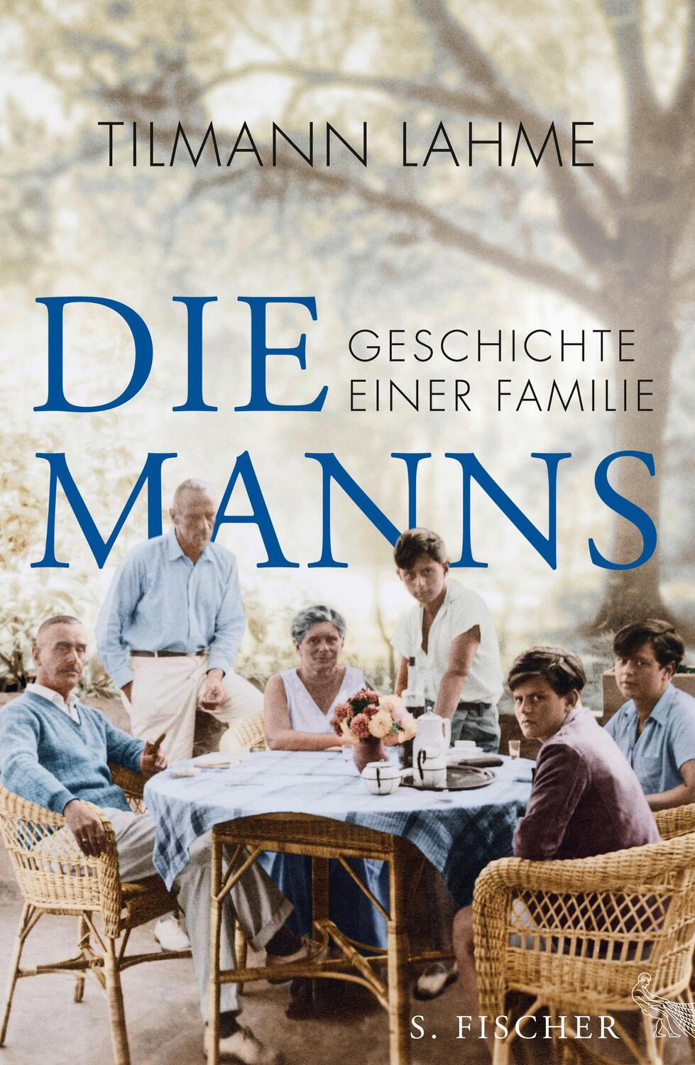Cover: 9783100432094 | Die Manns | Geschichte einer Familie | Tilmann Lahme | Buch | Deutsch