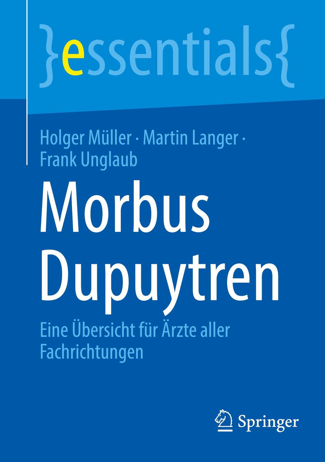 Cover: 9783662667101 | Morbus Dupuytren | Eine Übersicht für Ärzte aller Fachrichtungen