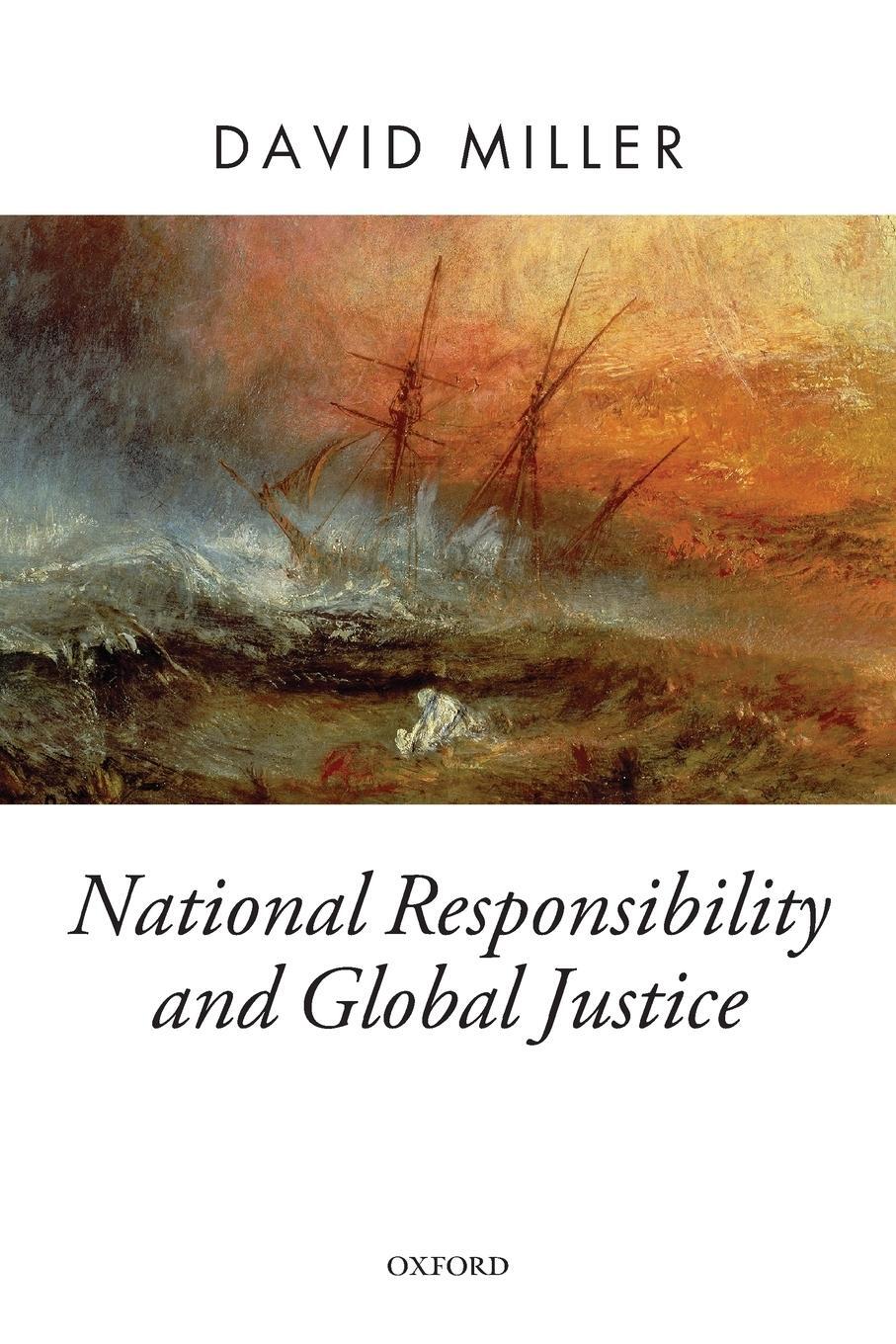 Cover: 9780199650712 | NATIONAL RESPONSIBILITY AND GLOBAL JUSTICE | Miller | Taschenbuch