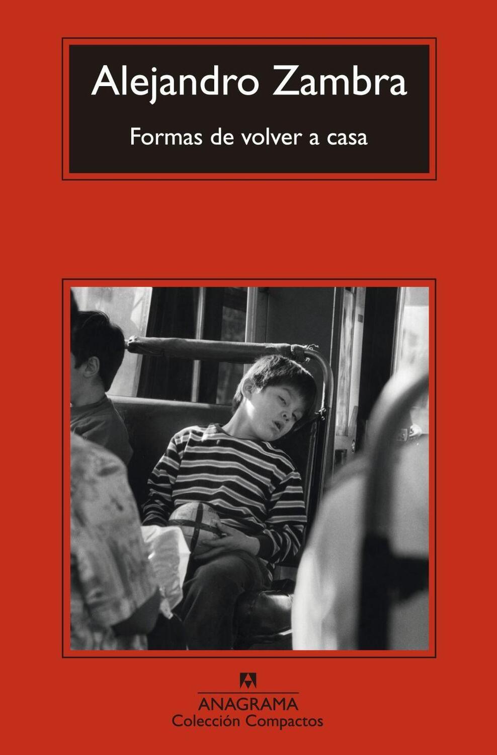 Cover: 9788433977434 | Formas de volver a casa | Alejandro Zambra | Taschenbuch | Spanisch