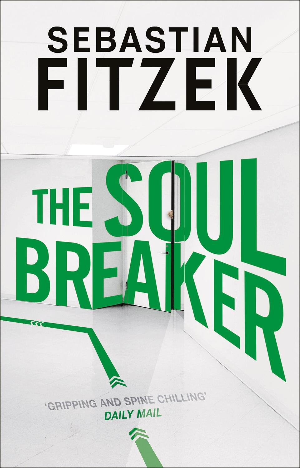 Cover: 9781838935832 | The Soul Breaker | Sebastian Fitzek | Buch | Gebunden | Englisch