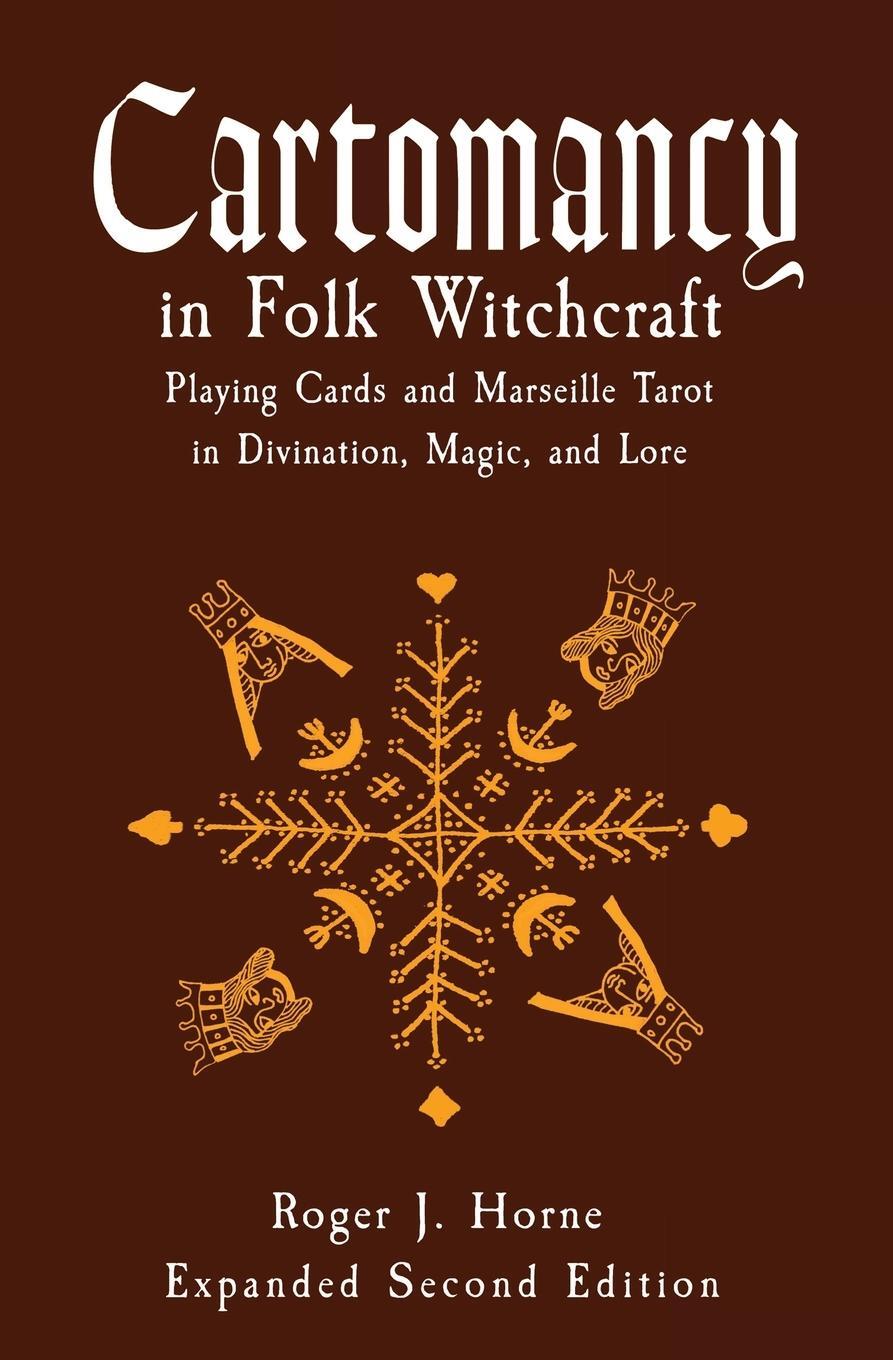 Cover: 9781736762523 | Cartomancy in Folk Witchcraft | Roger J. Horne | Taschenbuch | 2022