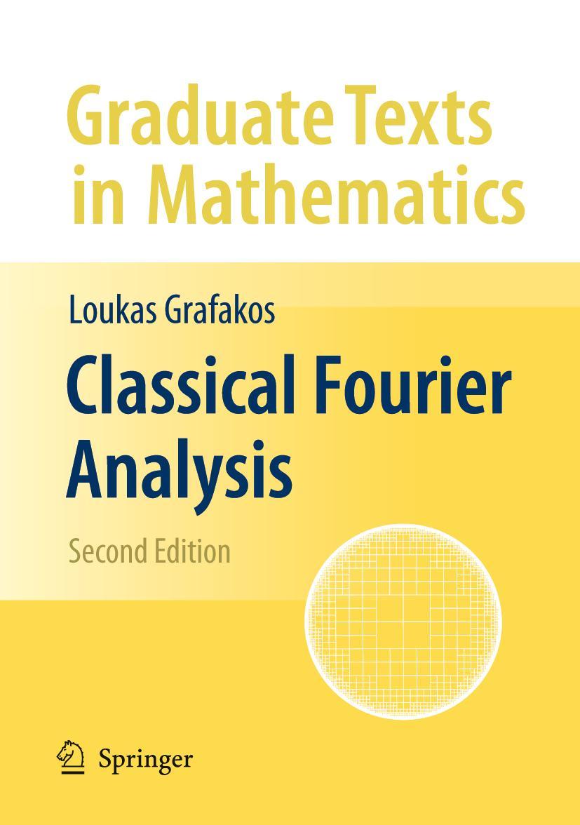 Cover: 9781441918550 | Classical Fourier Analysis | Loukas Grafakos | Taschenbuch | Englisch