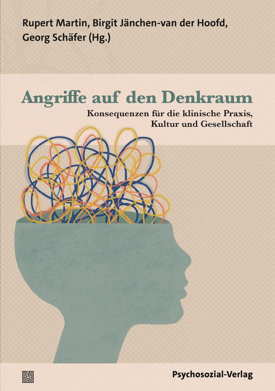 Cover: 9783837933673 | Angriffe auf den Denkraum | Birgit Jänchen-van der Hoofd (u. a.)