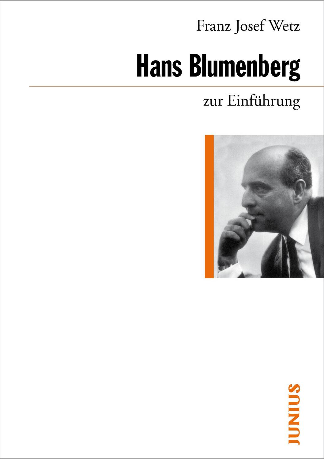 Cover: 9783885066842 | Hans Blumenberg zur Einführung | Franz Josef Wetz | Taschenbuch | 2011