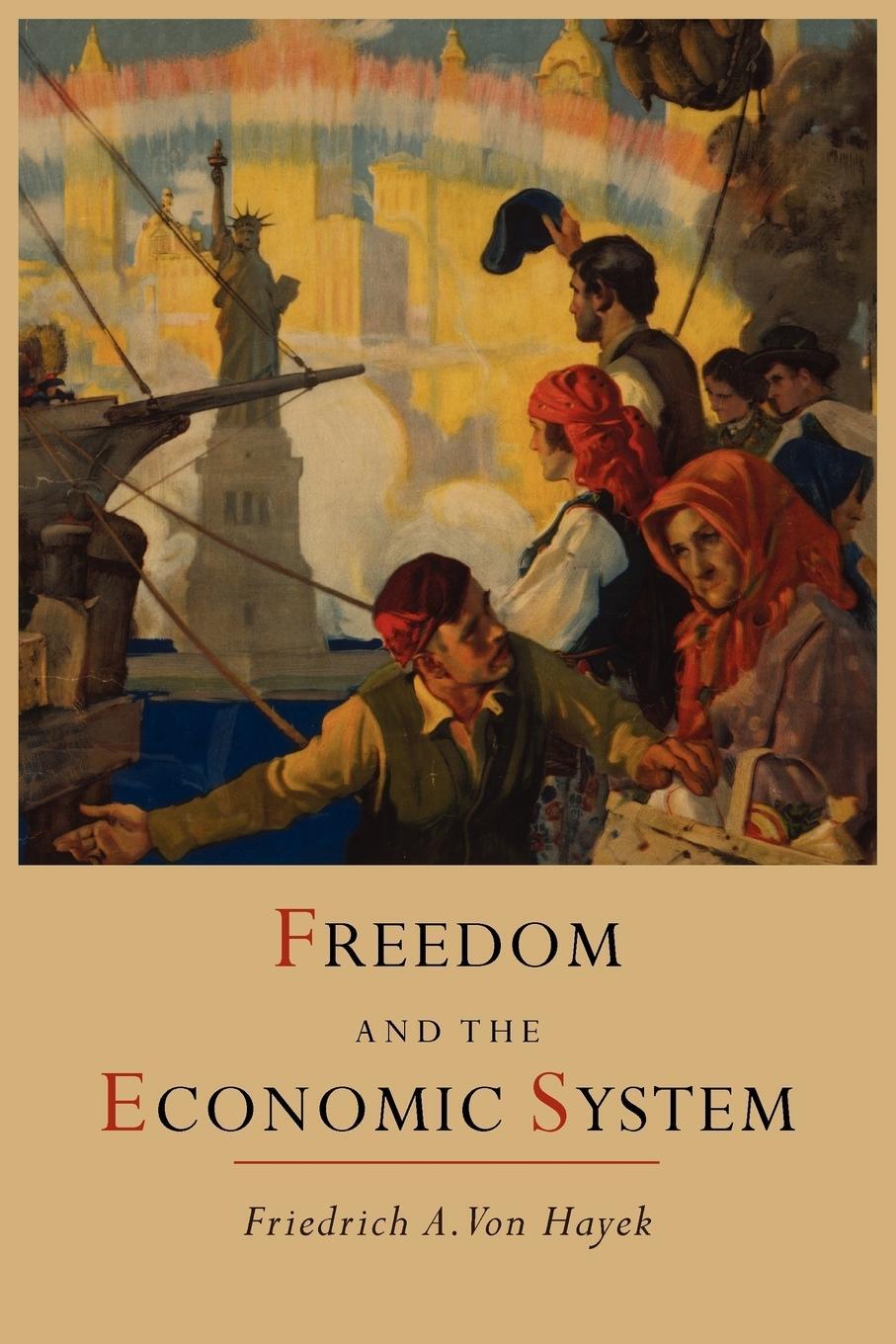 Cover: 9781614272939 | Freedom and the Economic System | Friedrich A. Von Hayek | Taschenbuch