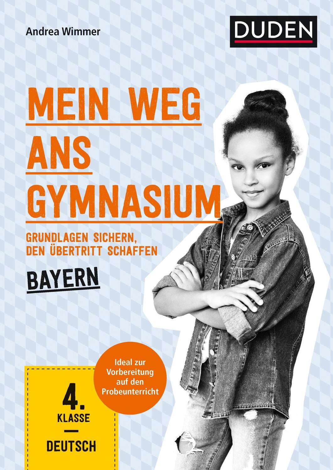Cover: 9783411715466 | Mein Weg ans Gymnasium - Deutsch 4. Klasse - Bayern | Andrea Wimmer