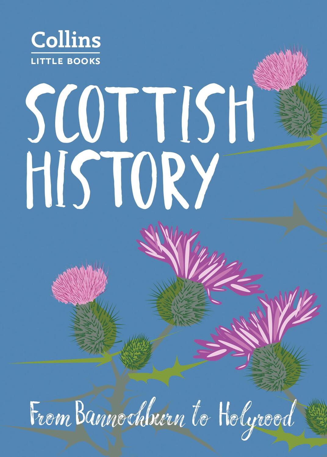 Cover: 9780008251109 | Scottish History | From Bannockburn to Holyrood | John Abernethy