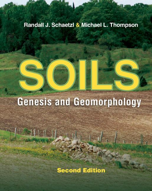 Cover: 9781107016934 | Soils | Randall Schaetzl (u. a.) | Buch | HC gerader Rücken kaschiert