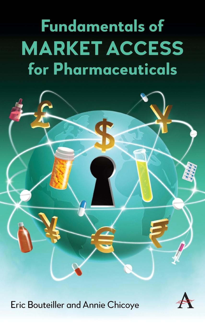 Cover: 9781839992179 | Fundamentals of Market Access for Pharmaceuticals | Bouteiller (u. a.)