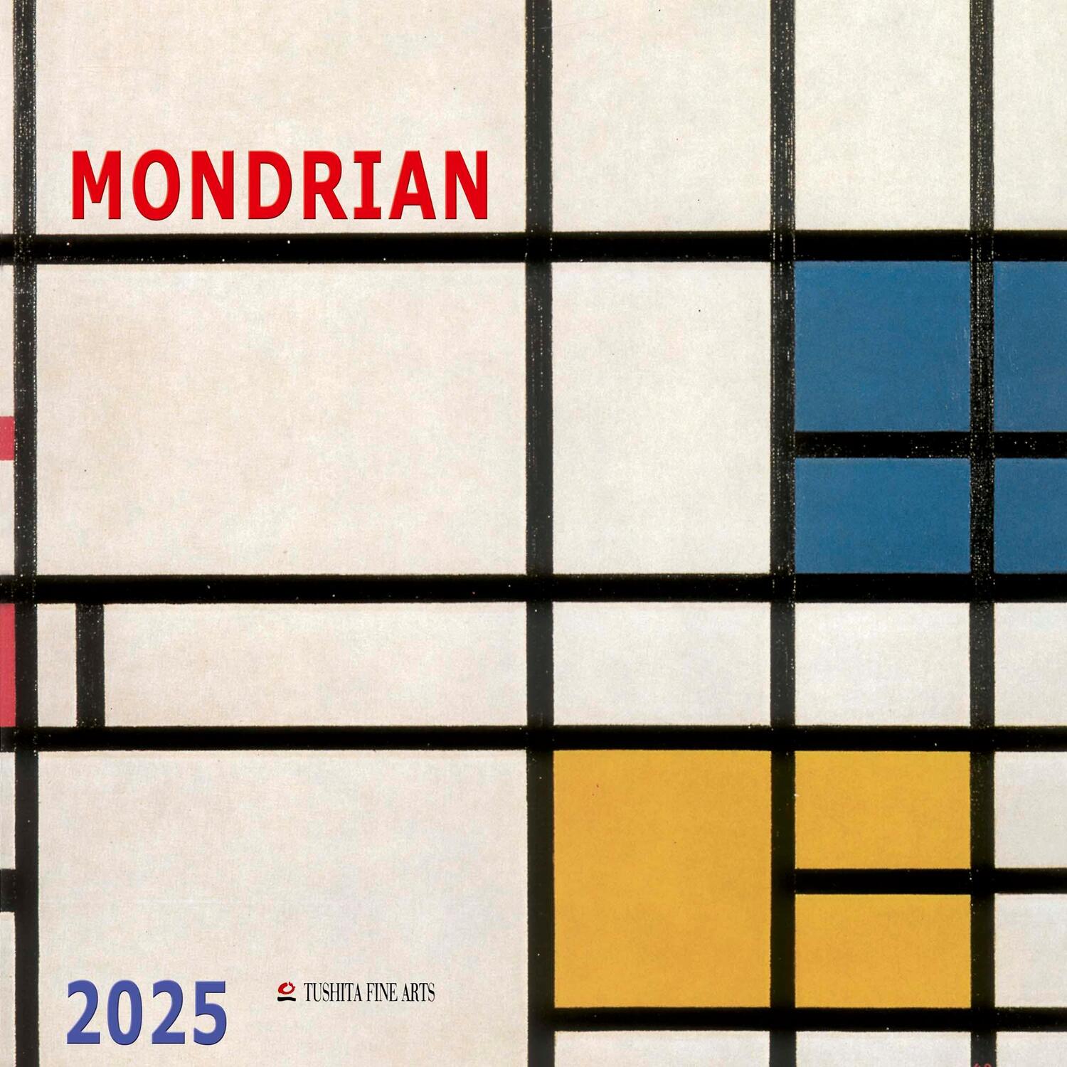 Cover: 9783959294386 | Piet Mondrian 2025 | Kalender 2025 | Kalender | Tushita Fine Arts