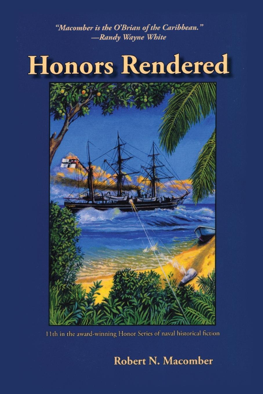 Cover: 9781561648030 | Honors Rendered | Robert N. Macomber | Taschenbuch | Honor Series