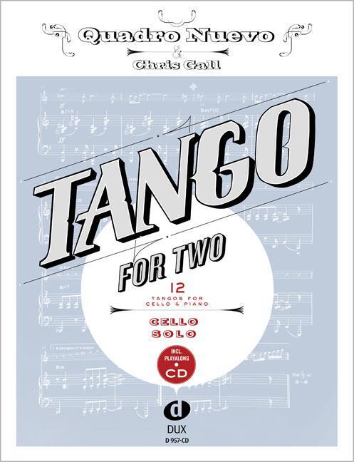 Cover: 9783868492989 | Tango For Two | 12 Tangos For Cello Solo incl. Playalong-CD | Deutsch