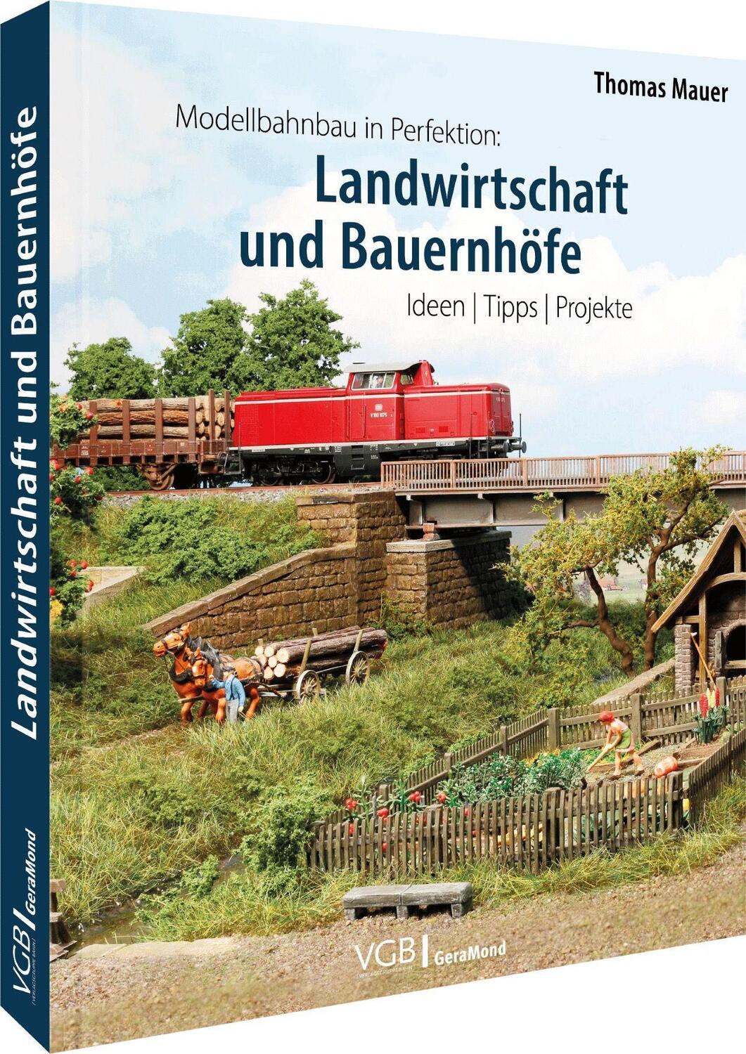 Cover: 9783964535436 | Modellbahnbau in Perfektion: Landwirtschaft und Bauernhöfe | Mauer