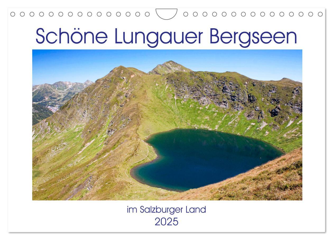 Cover: 9783435440269 | Schöne Lungauer Bergseen (Wandkalender 2025 DIN A4 quer), CALVENDO...