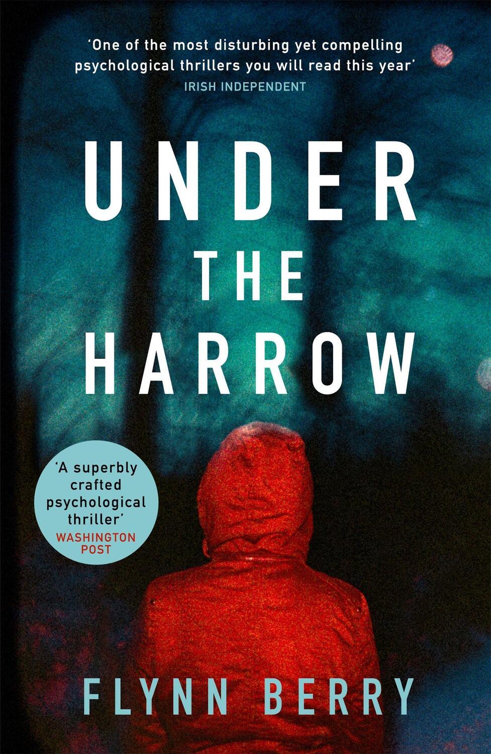 Cover: 9781474605090 | Under the Harrow | Flynn Berry | Taschenbuch | Englisch | 2017