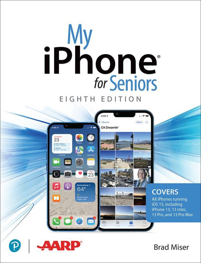 Cover: 9780137574292 | My iPhone for Seniors (covers all iPhone running iOS 15, including...