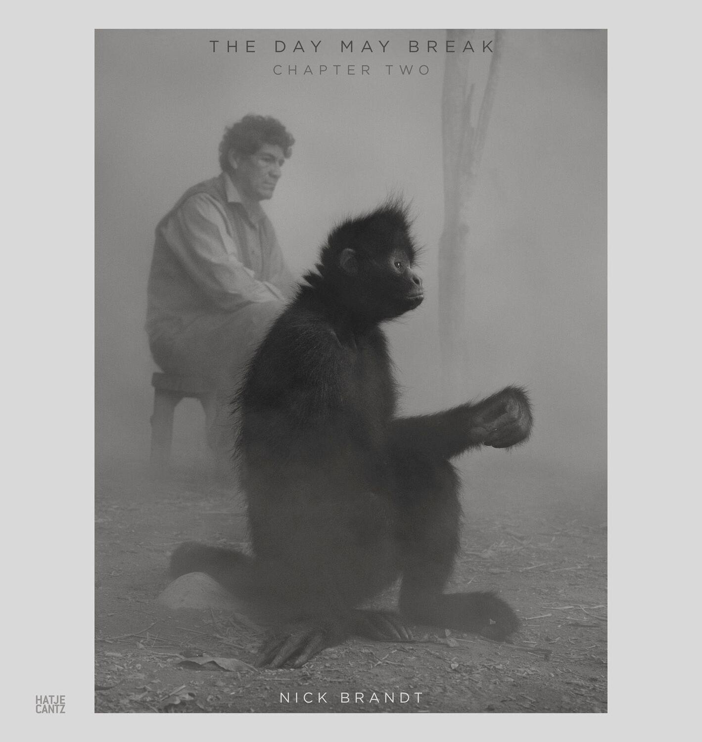 Cover: 9783775754293 | Nick Brandt | The Day May Break - Chapter Two | Nadine Barth | Buch