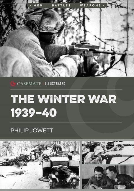 Cover: 9781636242385 | The Winter War 1939-40 | Philip Jowett | Taschenbuch | 2023