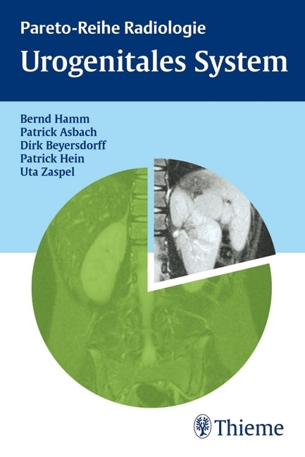 Cover: 9783131373113 | Urogenitales System | Bernd Hamm (u. a.) | Taschenbuch | 264 S. | 2007