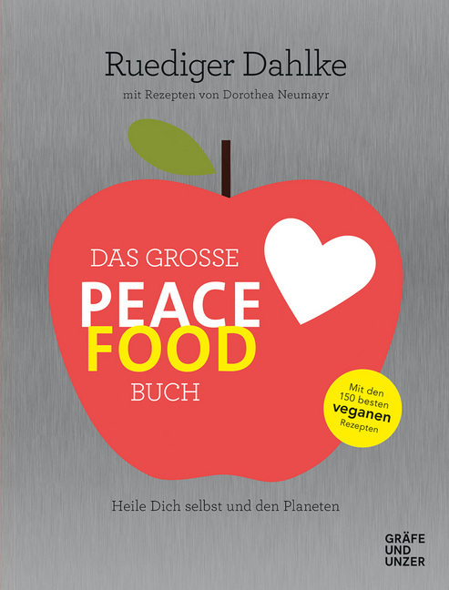 Cover: 9783833869549 | Das große Peace Food-Buch | Ruediger Dahlke | Buch | 320 S. | Deutsch