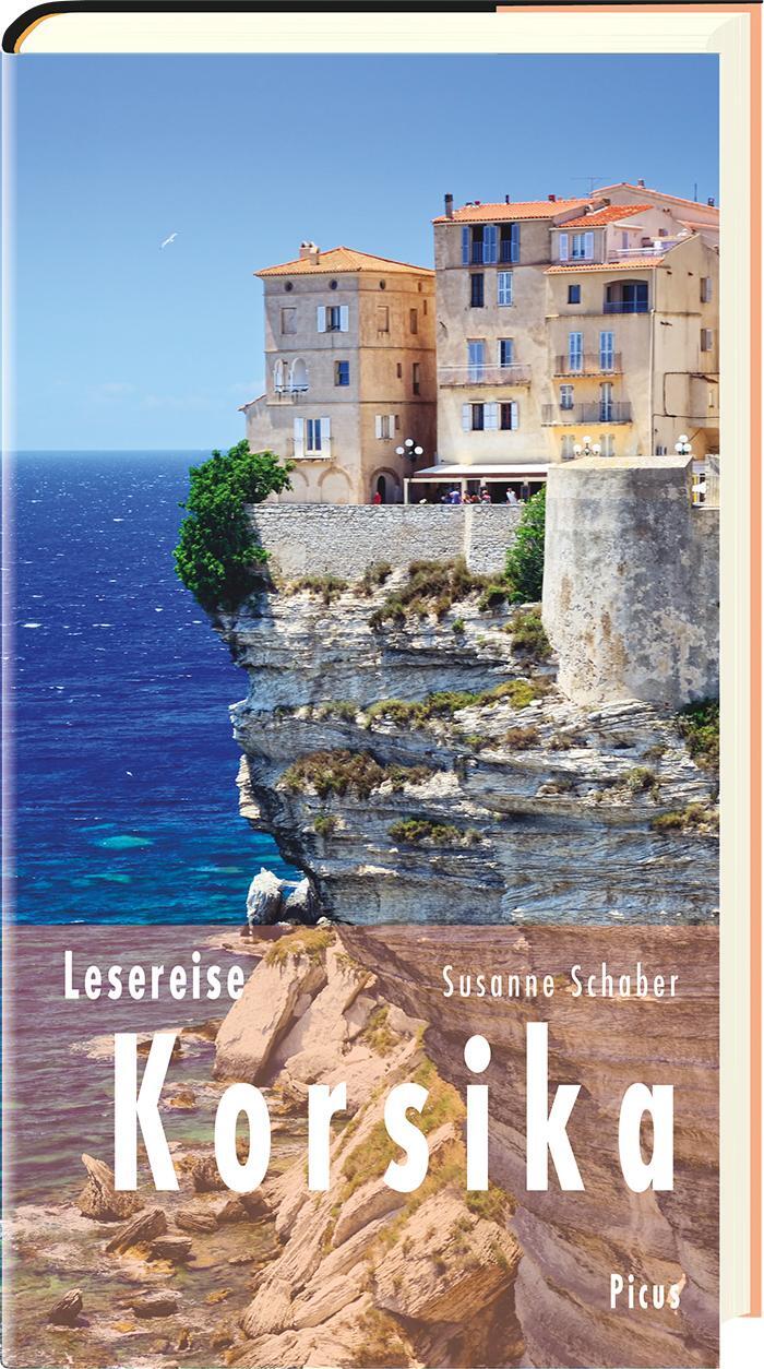 Cover: 9783711710833 | Lesereise Korsika | Wo Belle Époque auf Wildnis trifft | Schaber