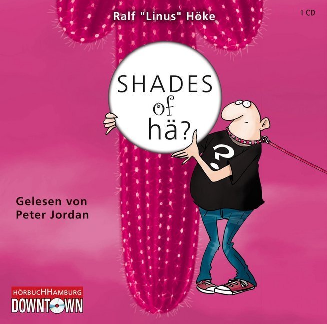 Cover: 9783869091303 | Shades of hä?, 1 Audio-CD | 1 CD | Ralf "Linus" Höke | Audio-CD | 2013