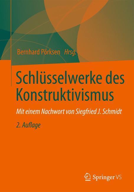 Cover: 9783531199740 | Schlüsselwerke des Konstruktivismus | Bernhard Pörksen | Buch | 2014