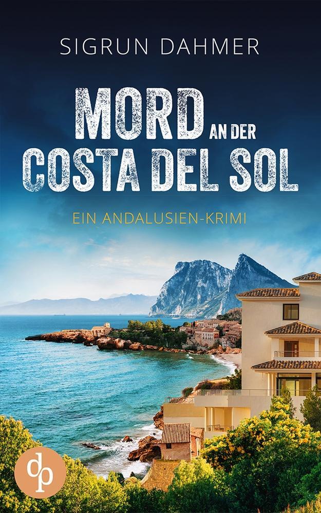 Cover: 9783987784842 | Mord an der Costa del Sol | Sigrun Dahmer | Taschenbuch | Paperback