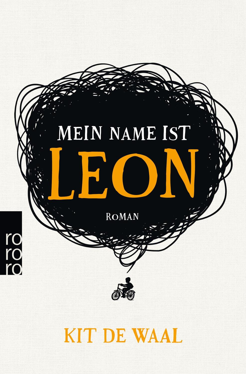 Cover: 9783499271175 | Mein Name ist Leon | Kit de Waal | Taschenbuch | Deutsch | 2017