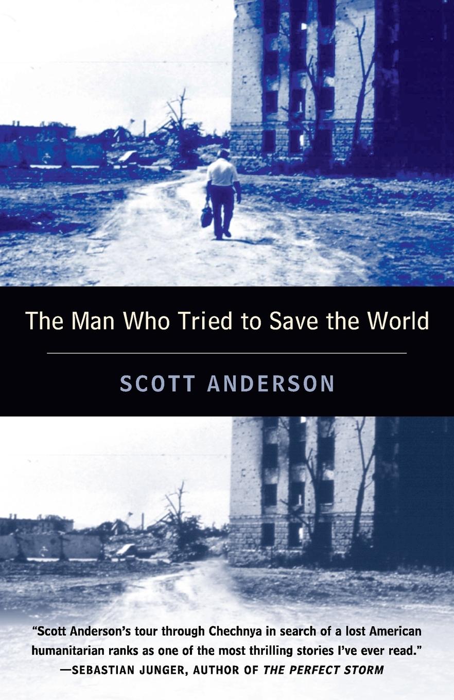 Cover: 9780385486668 | The Man Who Tried to Save the World | Scott Anderson | Taschenbuch