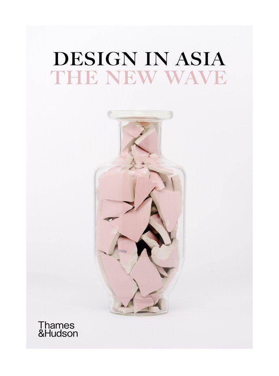 Cover: 9780500023617 | Design in Asia | The New Wave | Design Anthology | Buch | Englisch