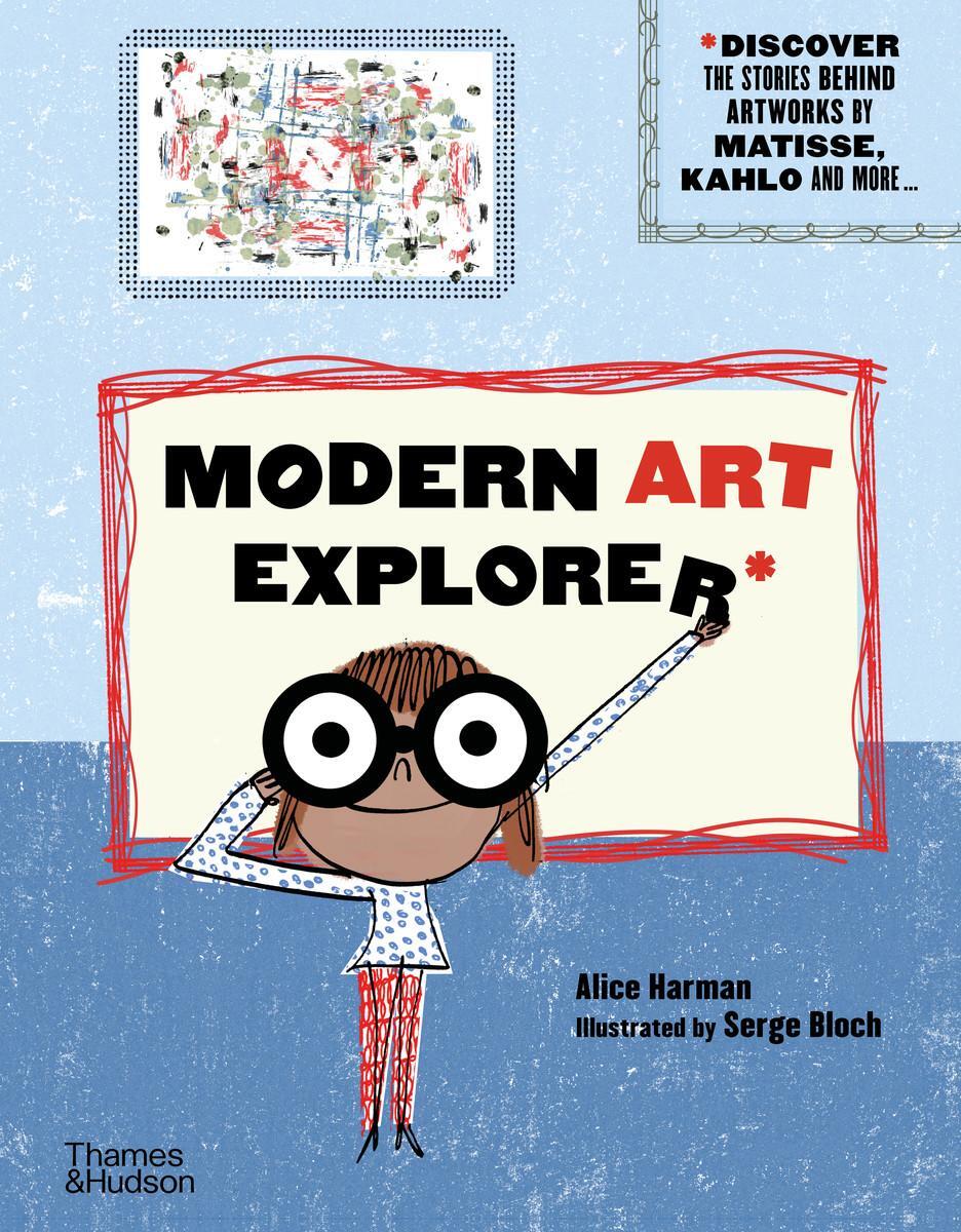 Cover: 9780500652206 | Modern Art Explorer | Alice Harman | Buch | Englisch | 2020