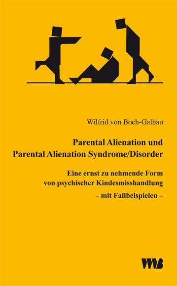 Cover: 9783861351788 | Parental Alienation und Parental Alienation Syndrome/Disorder | Buch