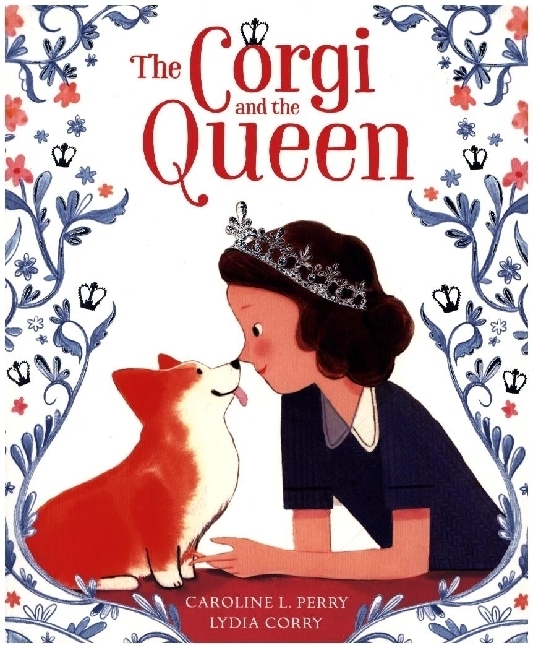 Cover: 9781839133213 | The Corgi and the Queen | Caroline L. Perry | Taschenbuch | Englisch