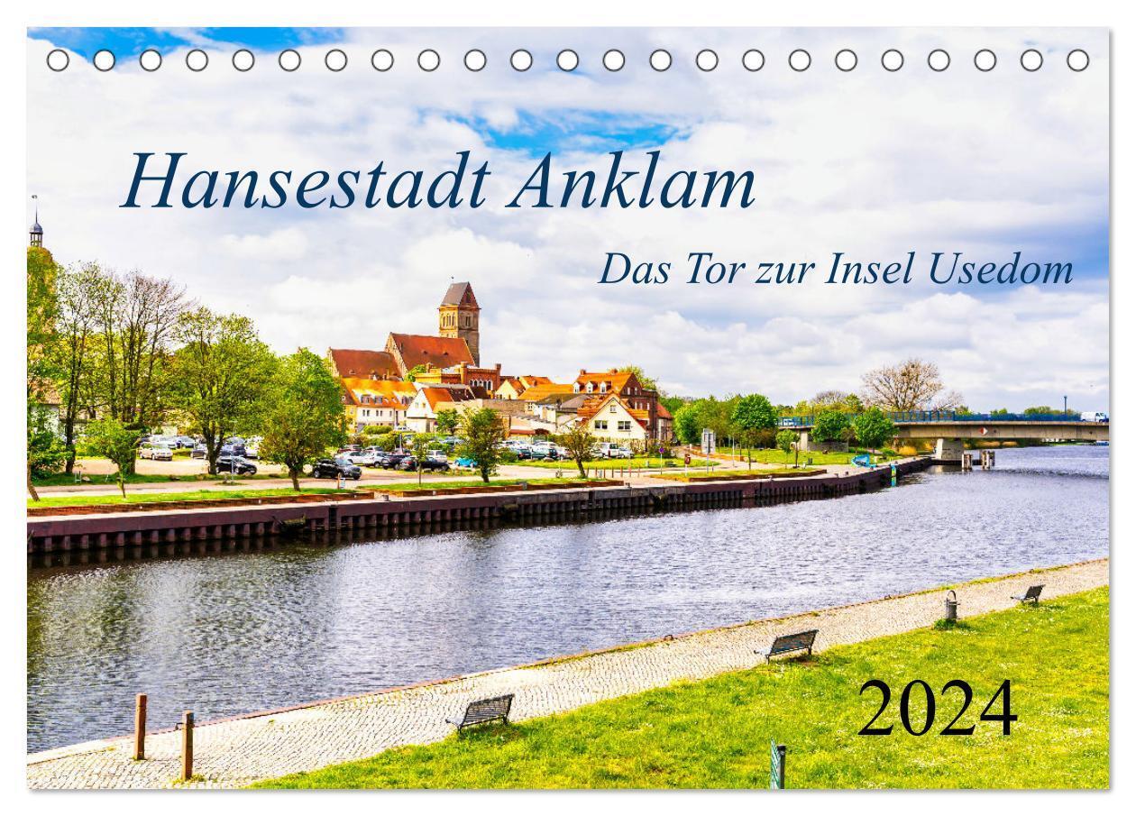 Cover: 9783675626119 | Hansestadt Anklam. Das Tor zur Insel Usedom (Tischkalender 2024 DIN...